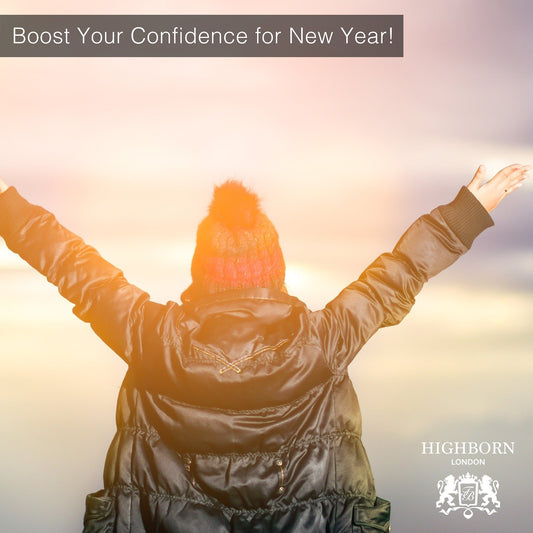 Boost Your Confidence for New Year! - HighBorn London
