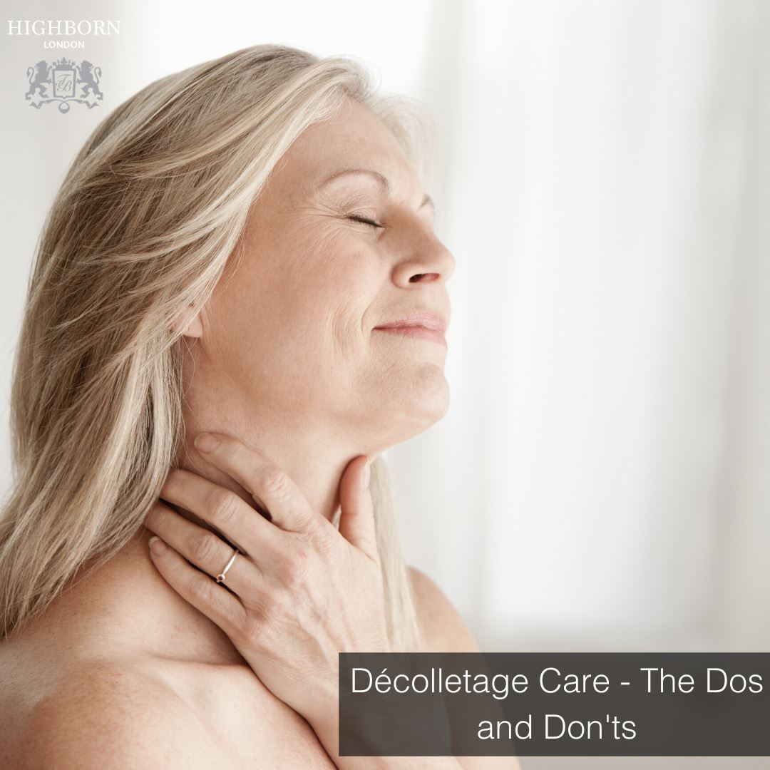 Décolletage Care - What You Need to Do - HighBorn London