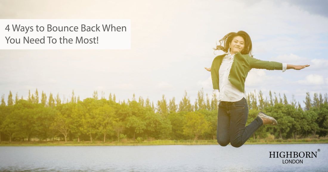 How to Bounce Back From Failure, Stress and Heartache! - HighBorn London