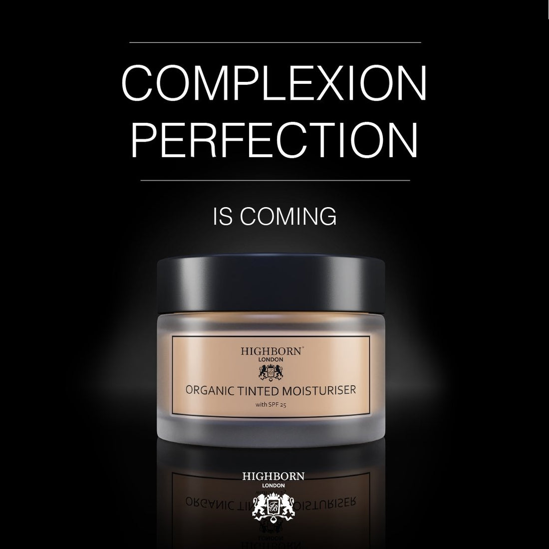 Instant complexion perfection...our NEWEST ORGANIC HIGHBORN! - HighBorn London