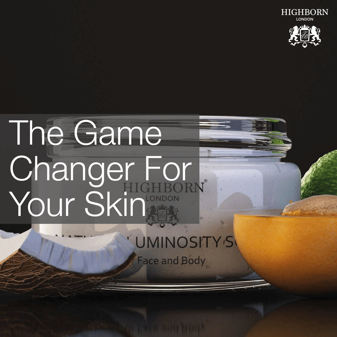 Why Exfoliation Is A Total Gamer Changer For Your Skin - HighBorn London